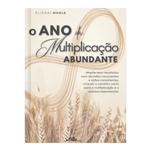 O ANO DA MULTIPLICAÇÃO ABUNDANTE
